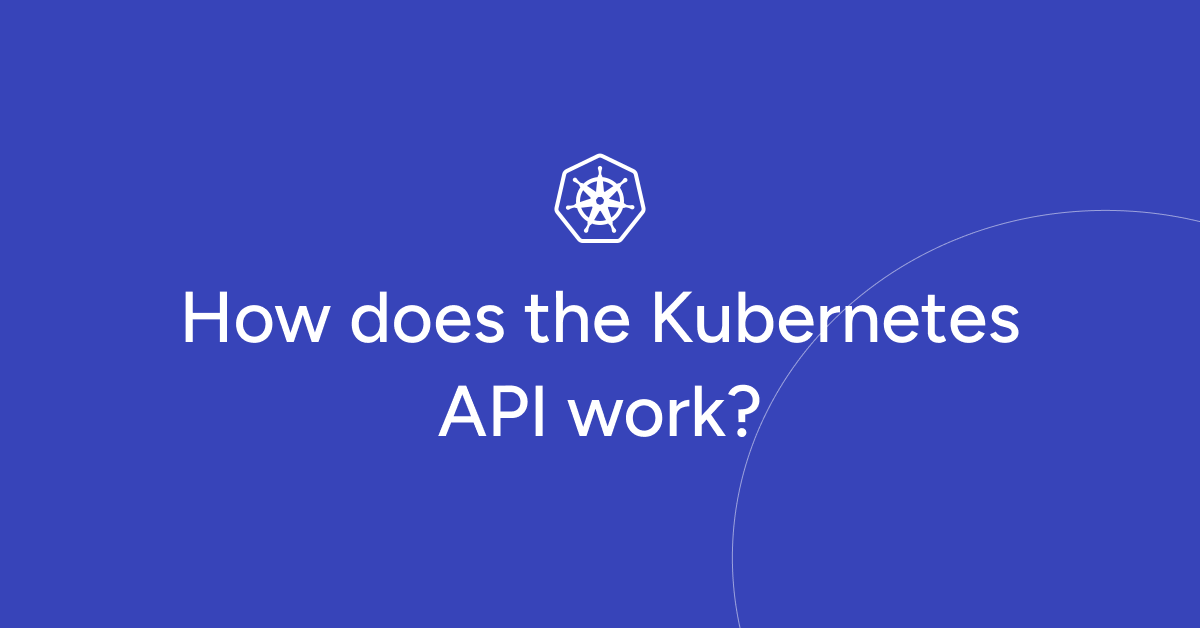 kubernetes api