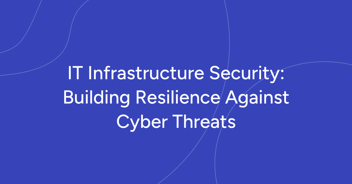 IT Infrastructure Security