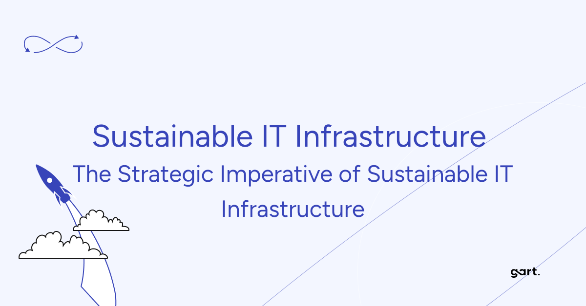 Sustainable IT Infrastructure