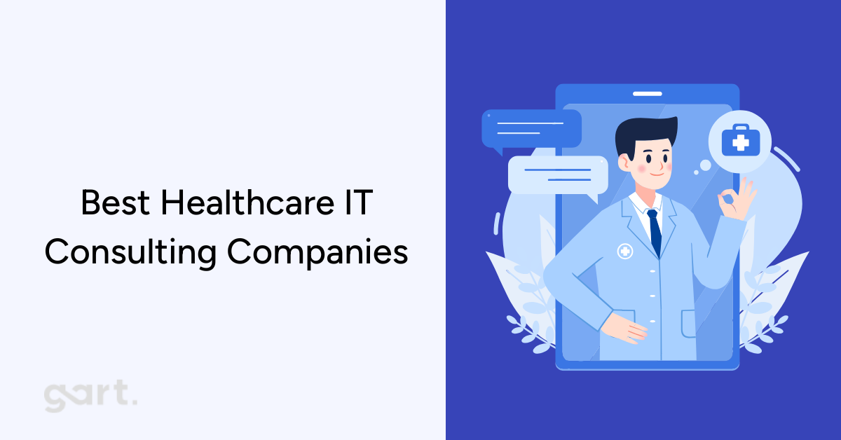 Best Healthcare IT Consulting Companies