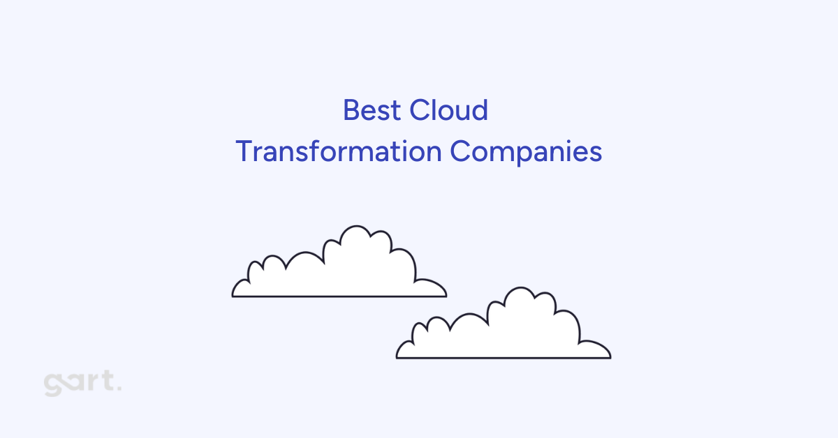 Best Cloud Transformation Companies