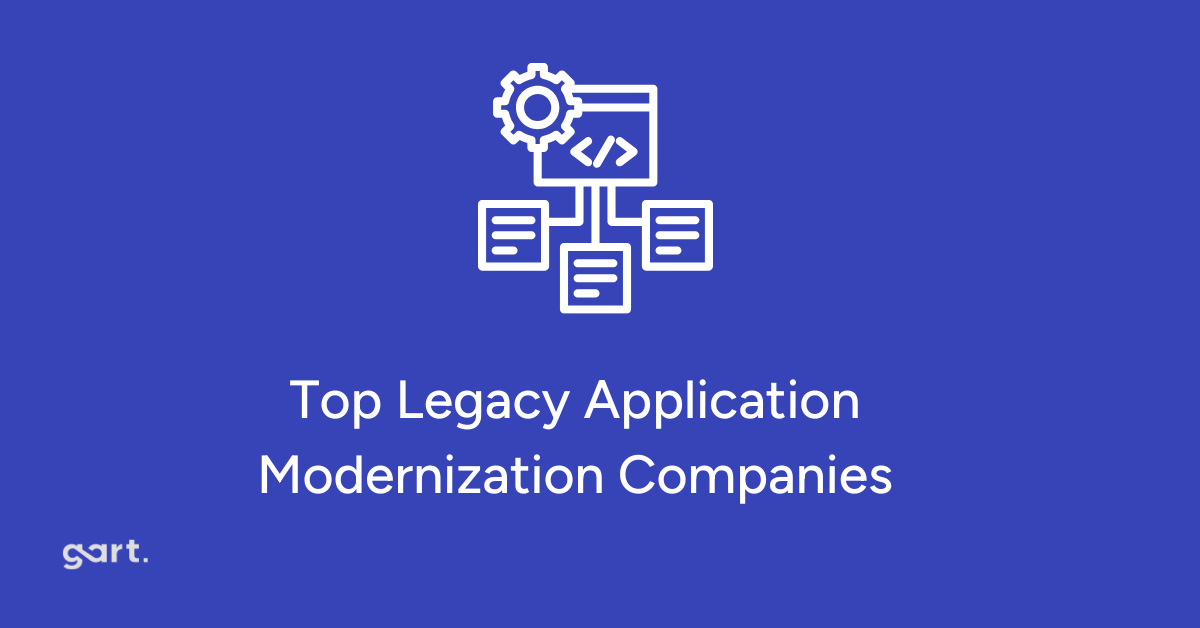 Top Legacy Application Modernization Companies (2026 Review)